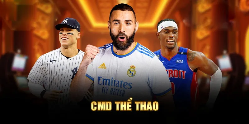 CMD thể thao phát sóng đầy đủ các môn thể thao