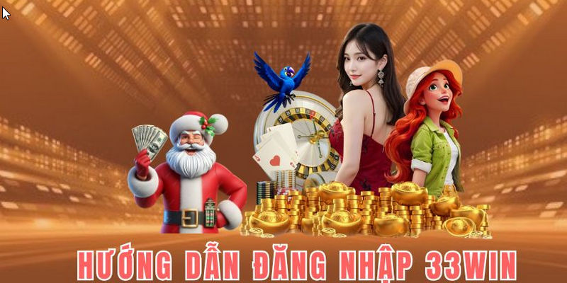 Đăng nhập 33win không có gì là khó mà ngược lại rất dễ dàng